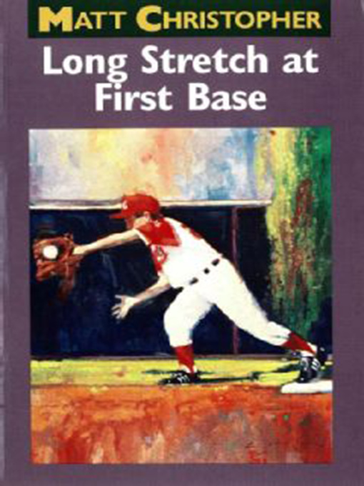 Cover image for Long Stretch At First Base